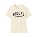 Choose Happy T-Shirt