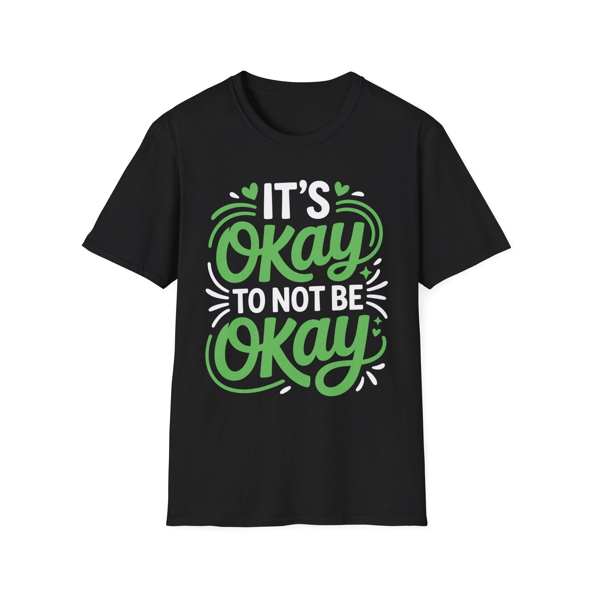 Its Ok to Not Be Ok T-Shirt
