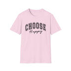 Choose Happy T-Shirt