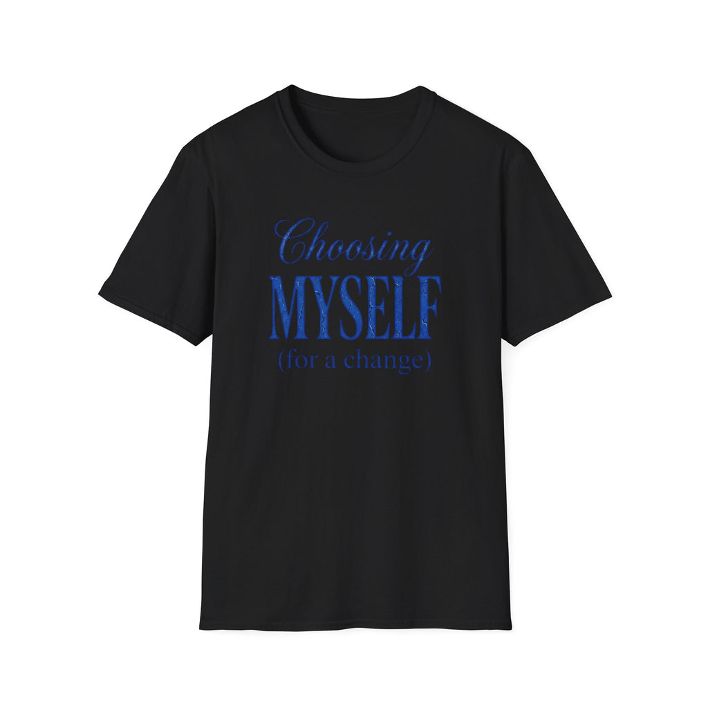 Choosing Myself T-Shirt