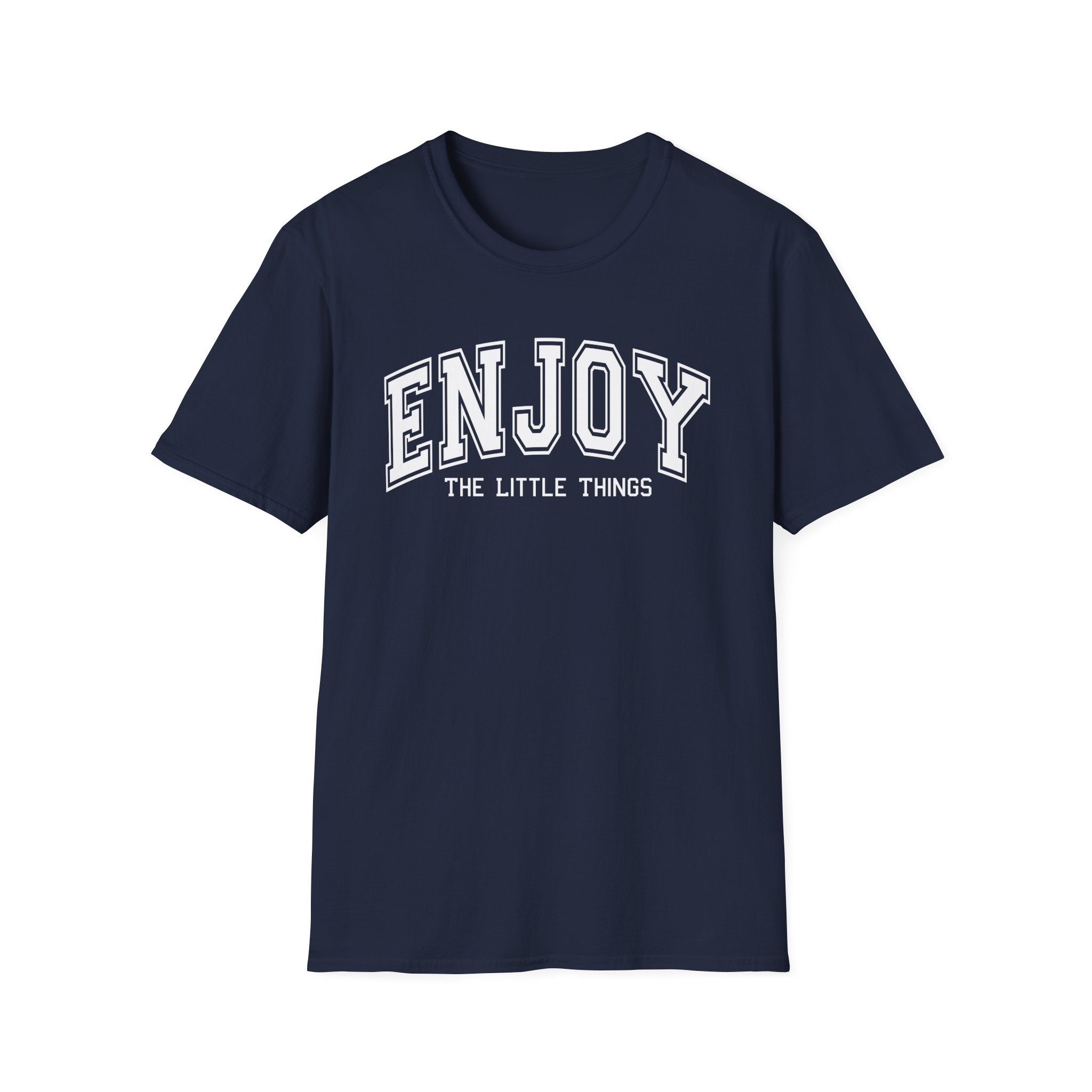 Enjoy the Little Things T-Shirt
