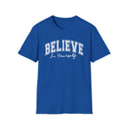 Believe in Yourself T-Shirt