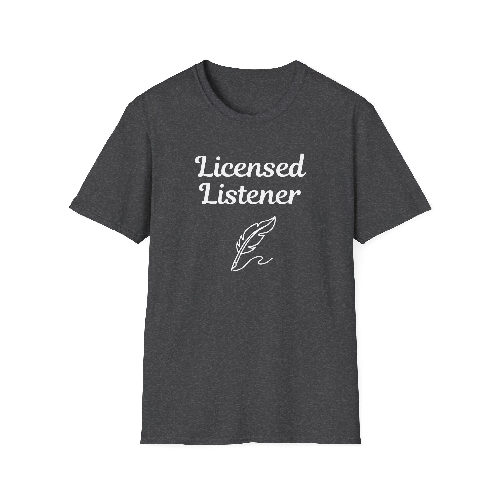 Licensed Listener T-Shirt