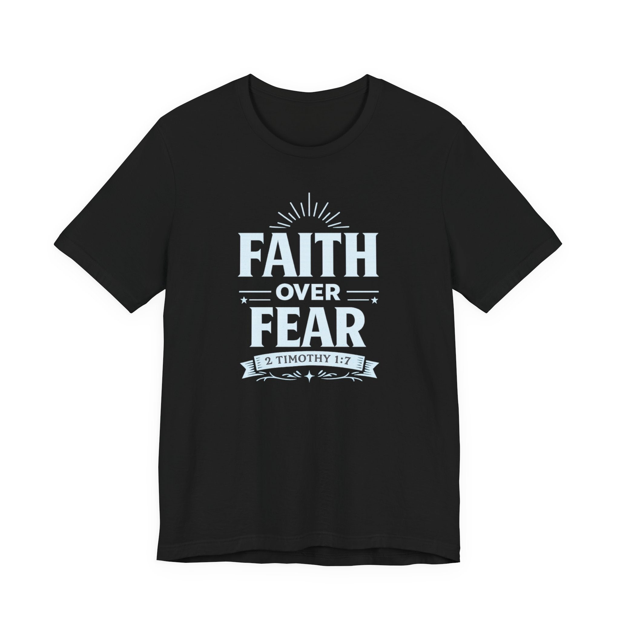 Faith Over Fear T-Shirt