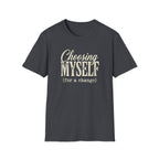 Choosing Myself T-Shirt