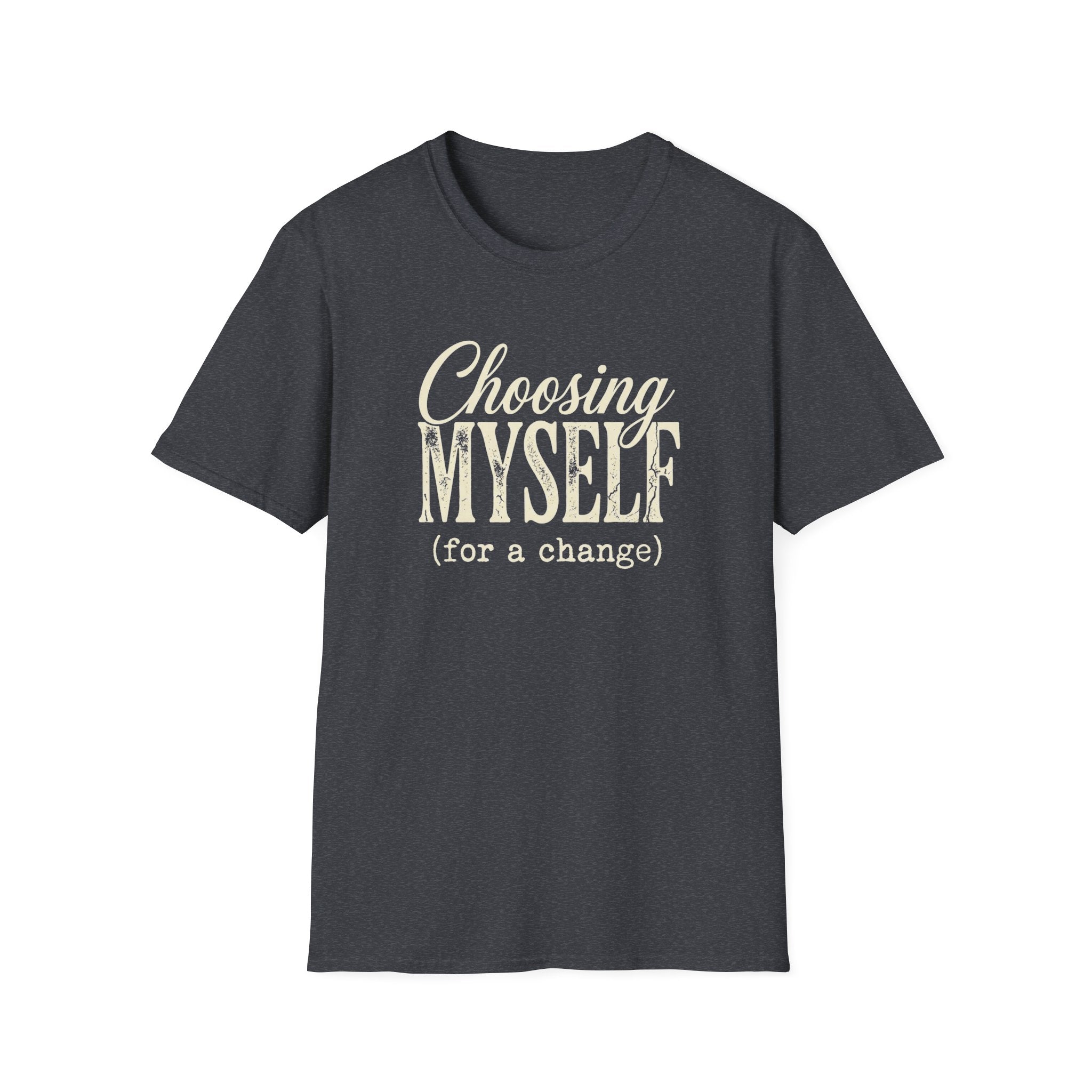 Choosing Myself T-Shirt
