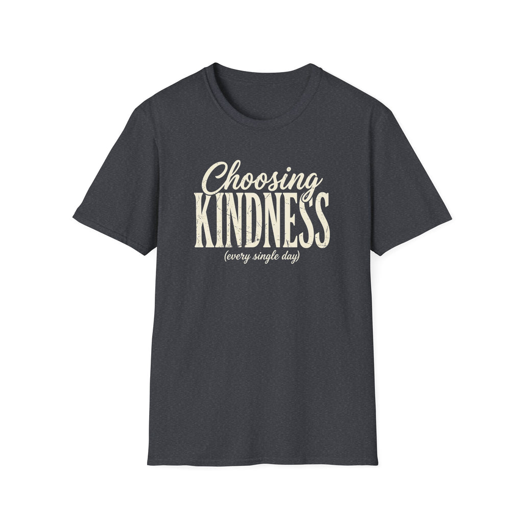 Choosing Kindness T-Shirt