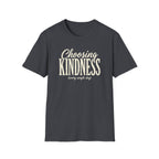 Choosing Kindness T-Shirt