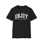 Enjoy the Little Things T-Shirt