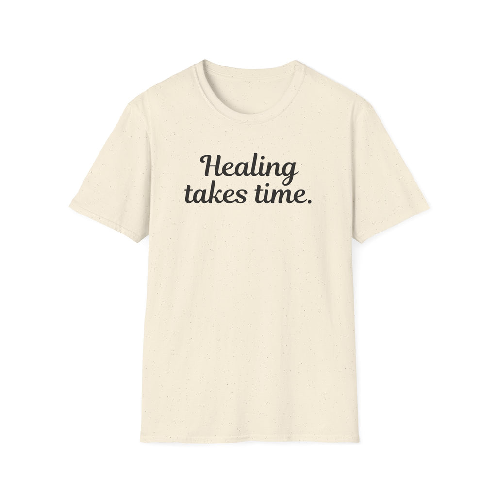 Healing Takes Time T-Shirt