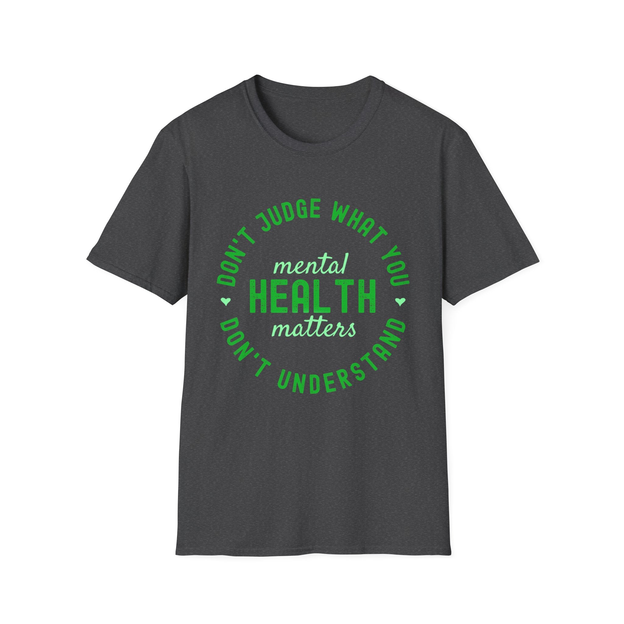 Don’t Judge What You Don’t Understand T-Shirt