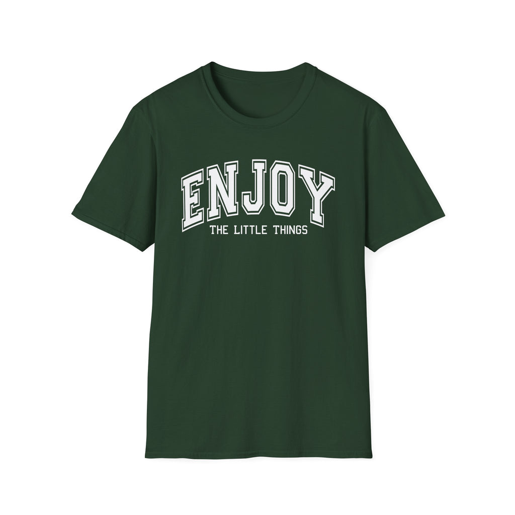 Enjoy the Little Things T-Shirt