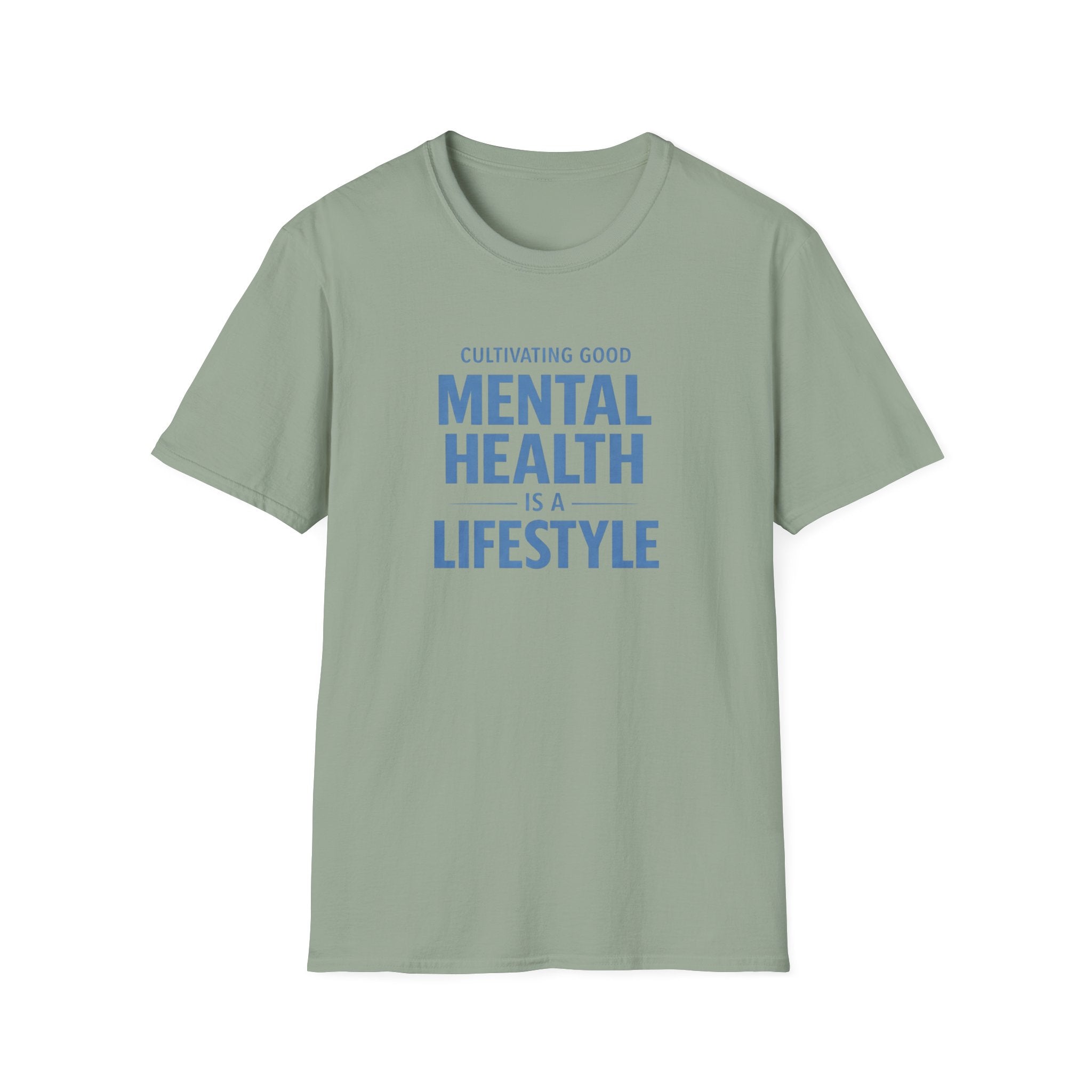 Mental Health Is a Lifestyle T-Shirt