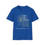End the Stigma, Mental Health Matters T-Shirt