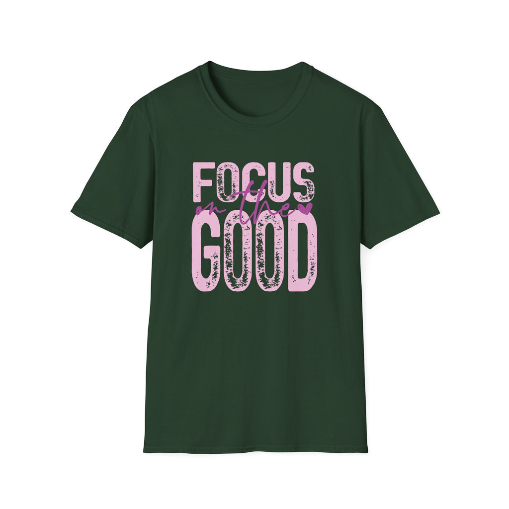 Focus on the Good T-Shirt