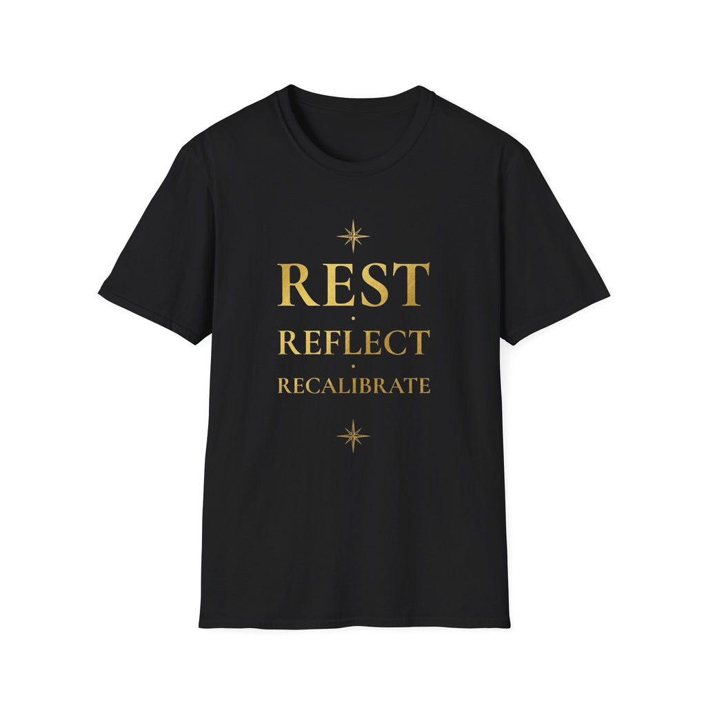Rest Reflect Recalibrate T-Shirt