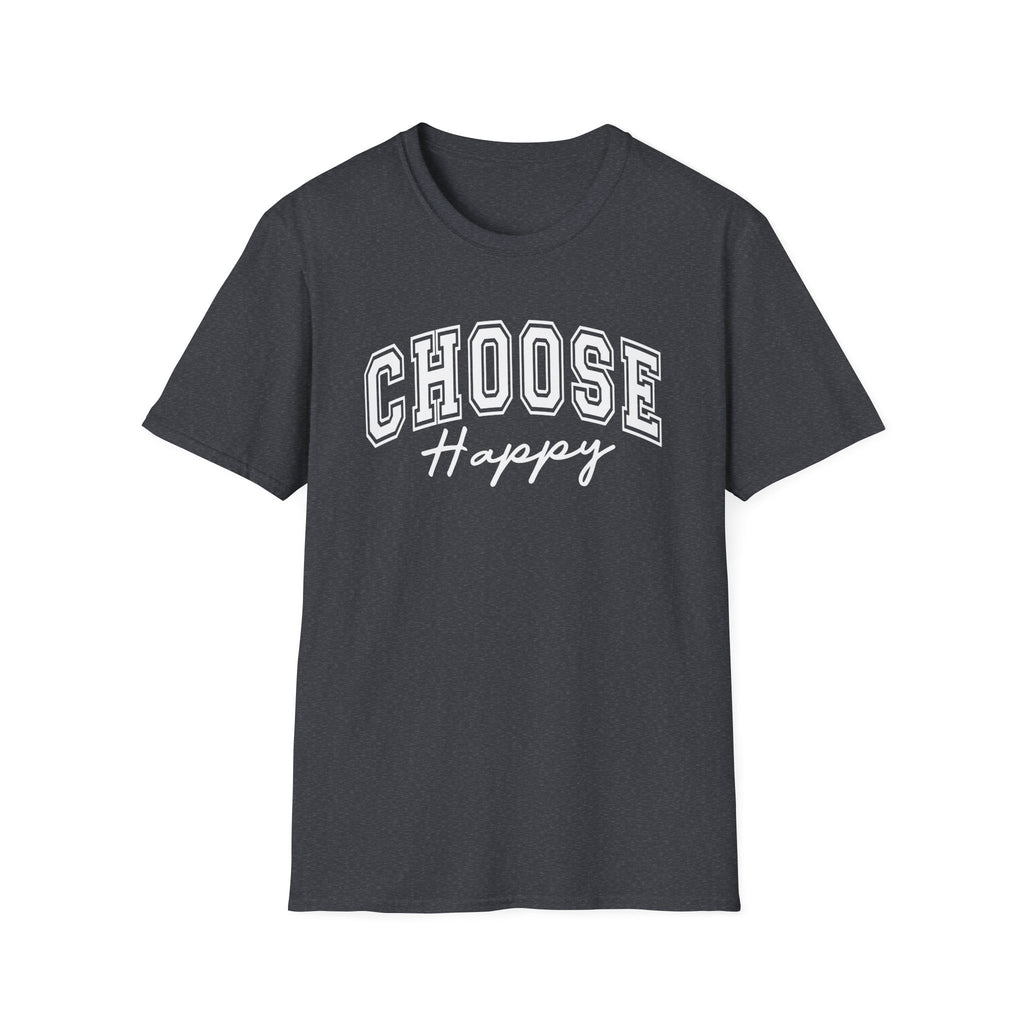 Choose Happy T-Shirt