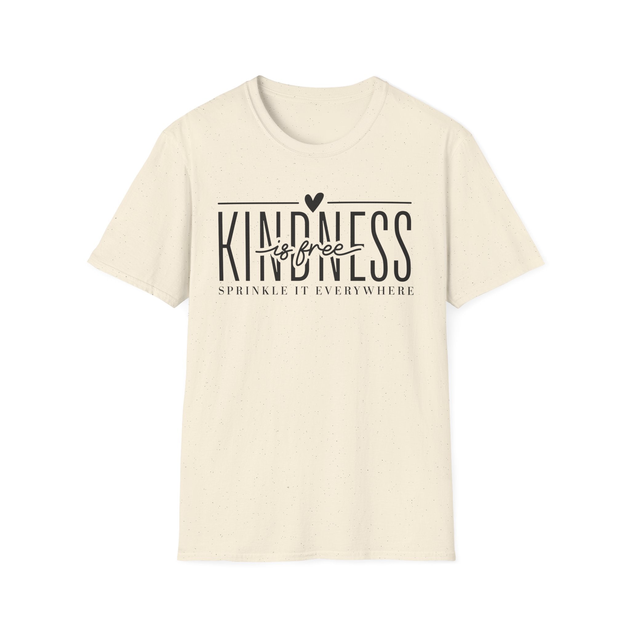 Kindness is Free T-Shirt