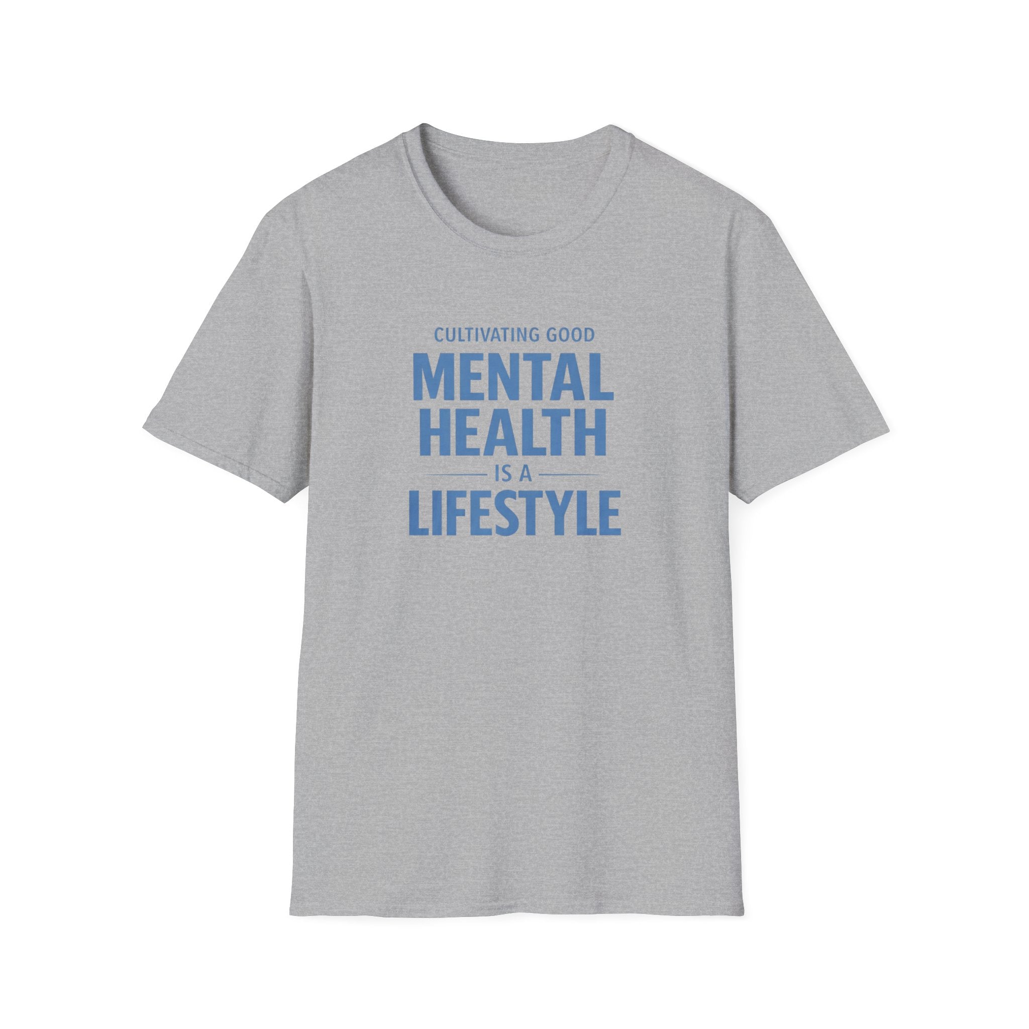 Mental Health Is a Lifestyle T-Shirt