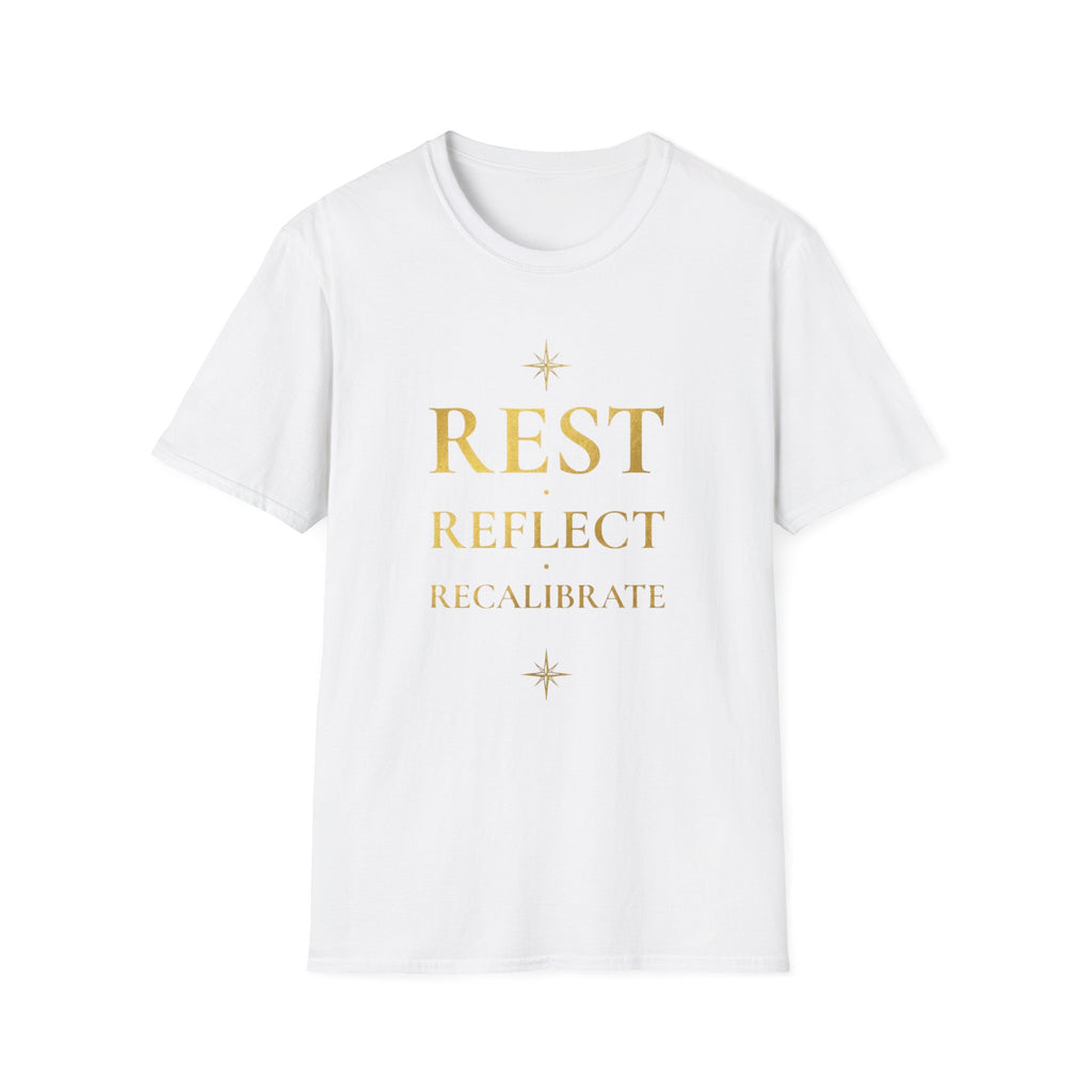 Rest Reflect Recalibrate T-Shirt