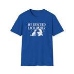 We Rescued Each Other Rescue Dog T-Shirt