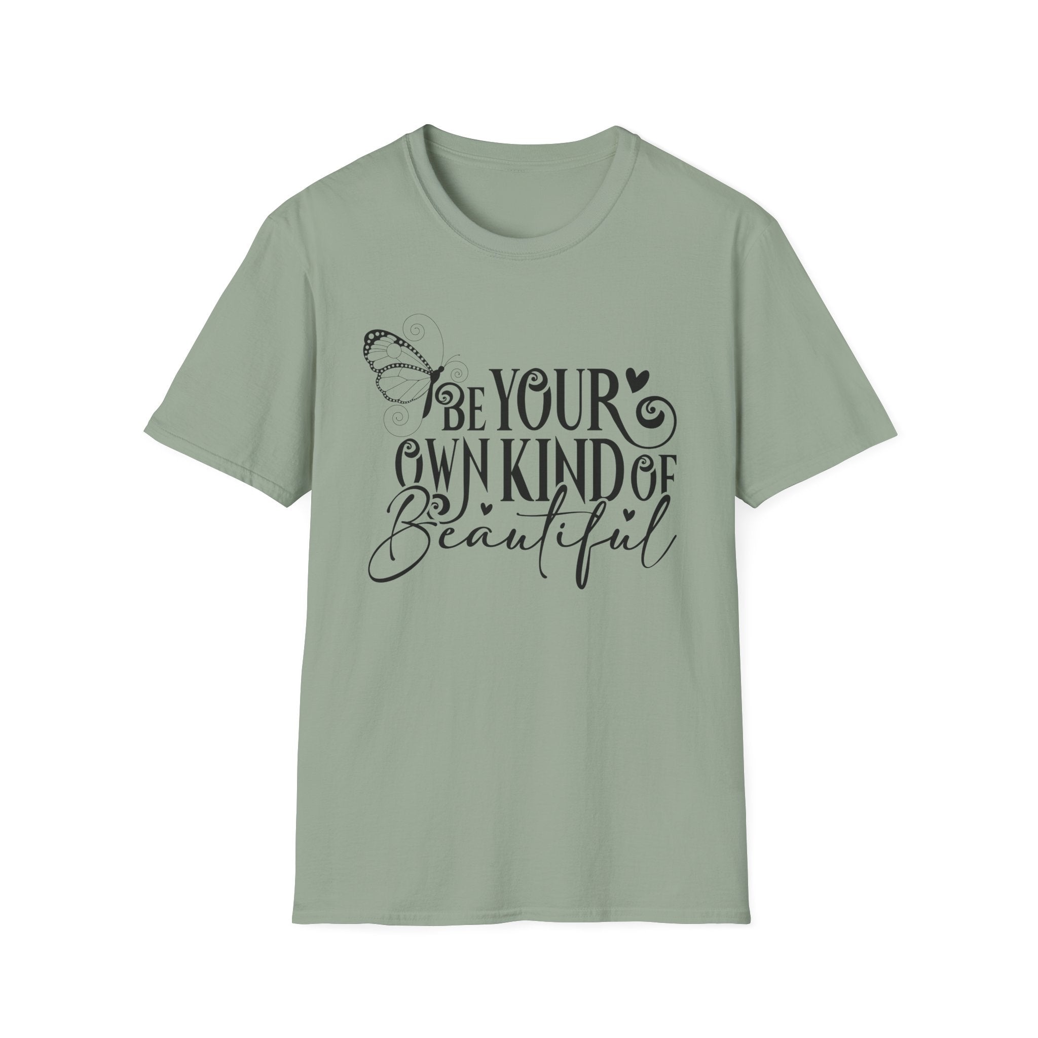 Be Your Own Kind of Beautiful T-Shirt