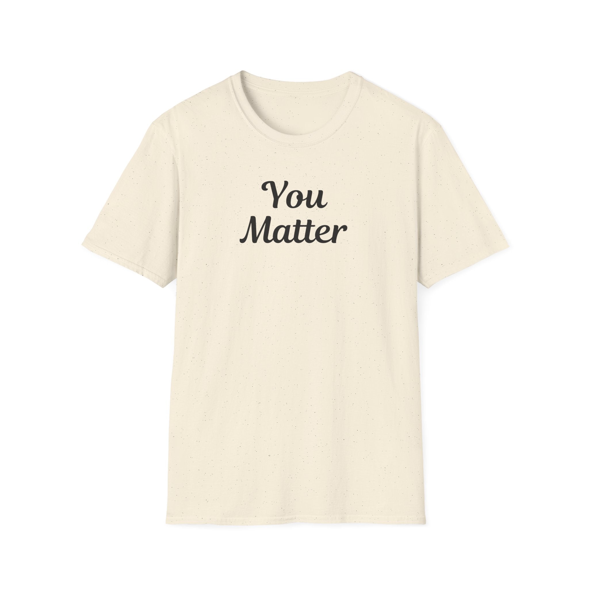 You Matter T-Shirt