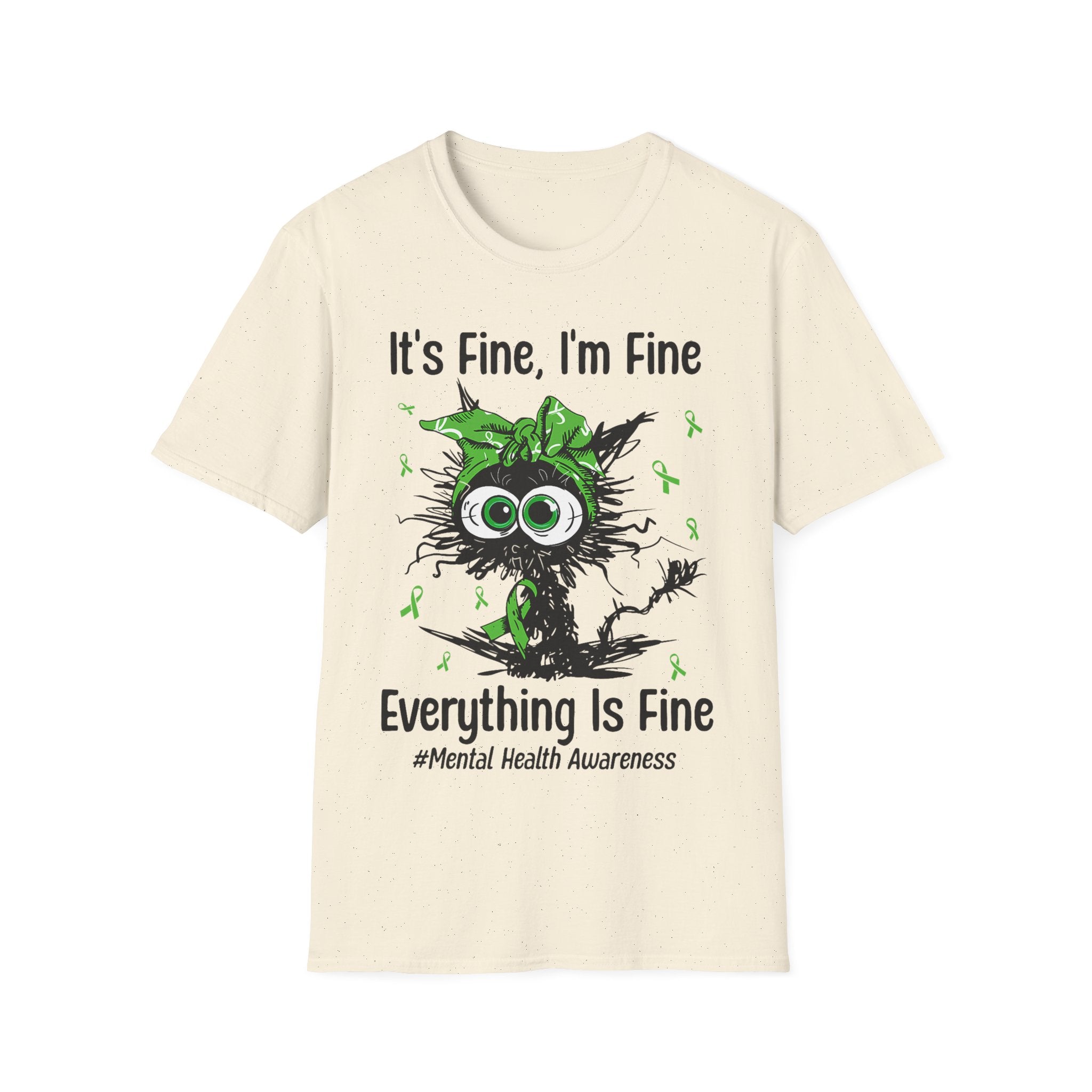 It's Fine, I'm Fine, Everything is Fine T-Shirt