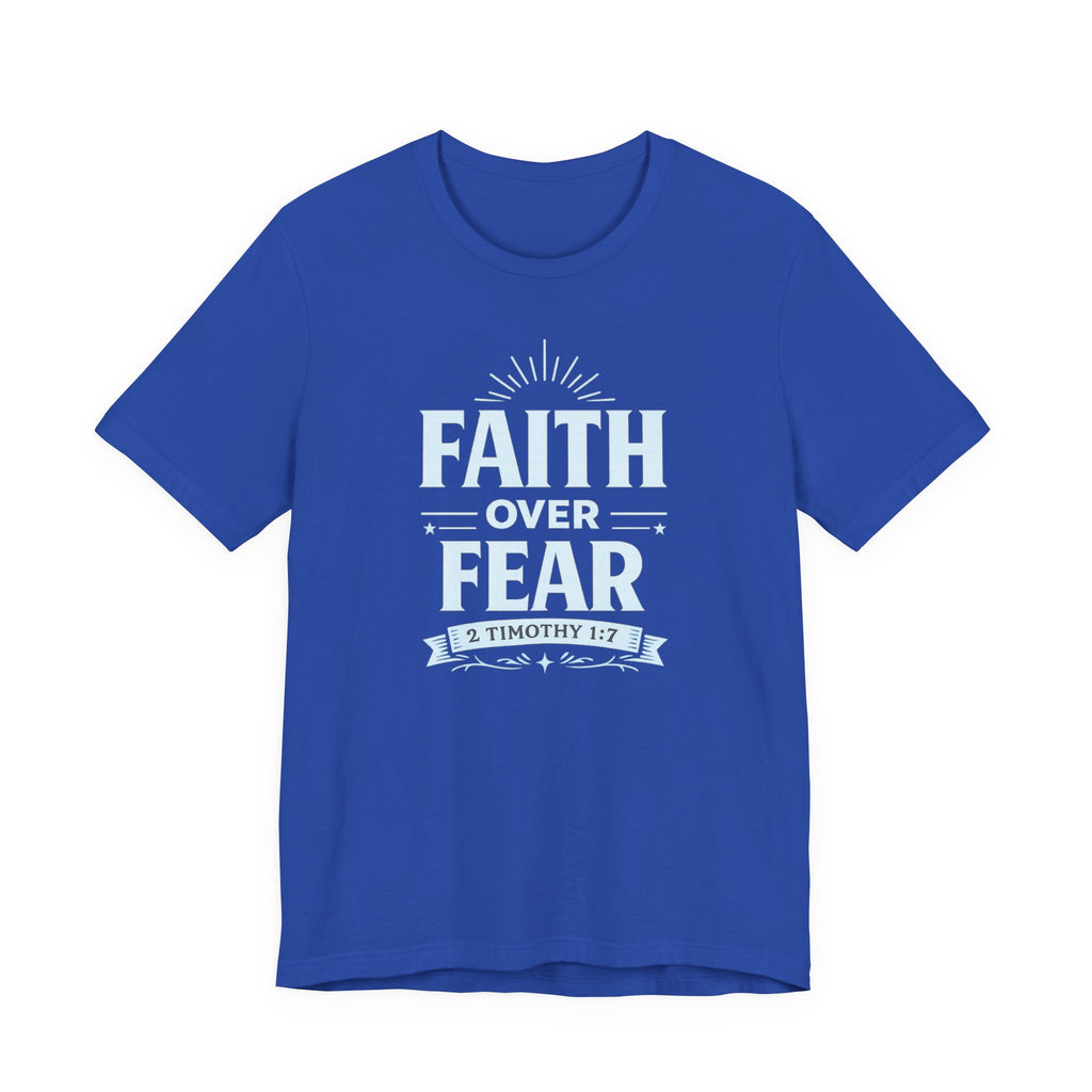 Faith Over Fear T-Shirt