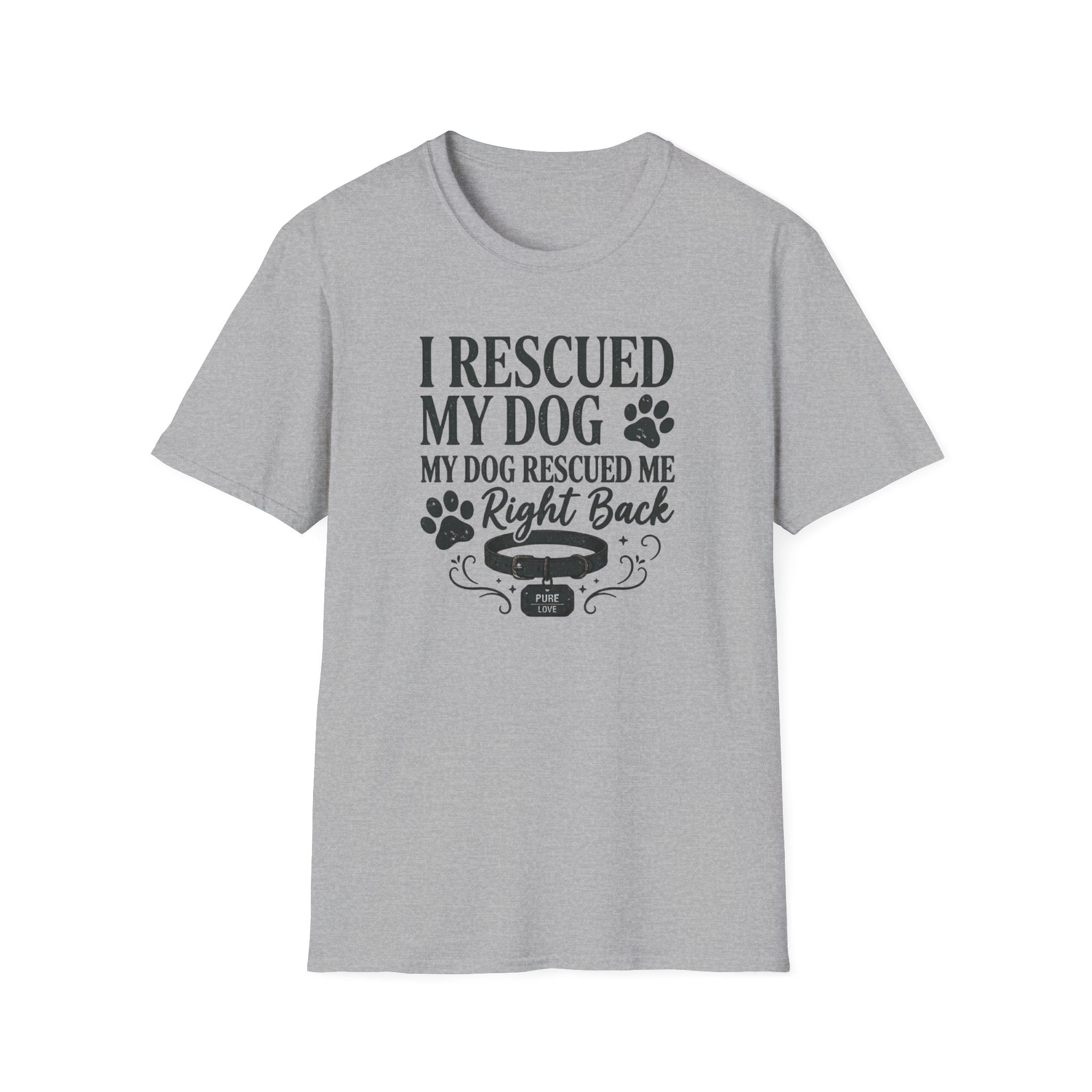 I Rescued My Dog. My Dog Rescued Me Right Back T-Shirt