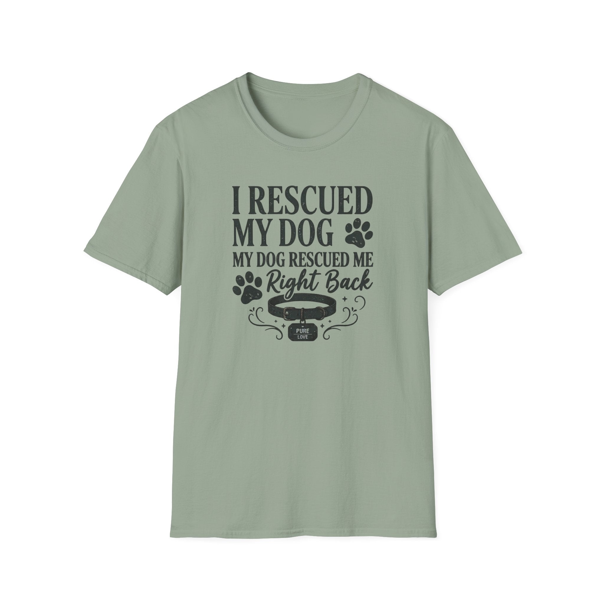 I Rescued My Dog. My Dog Rescued Me Right Back T-Shirt