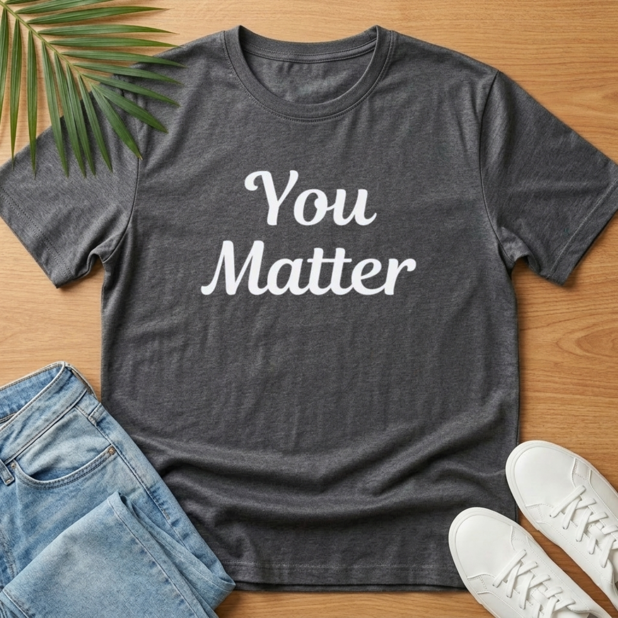 You Matter T-Shirt
