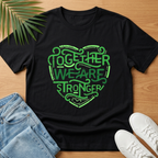 Together We Are Stronger T-Shirt