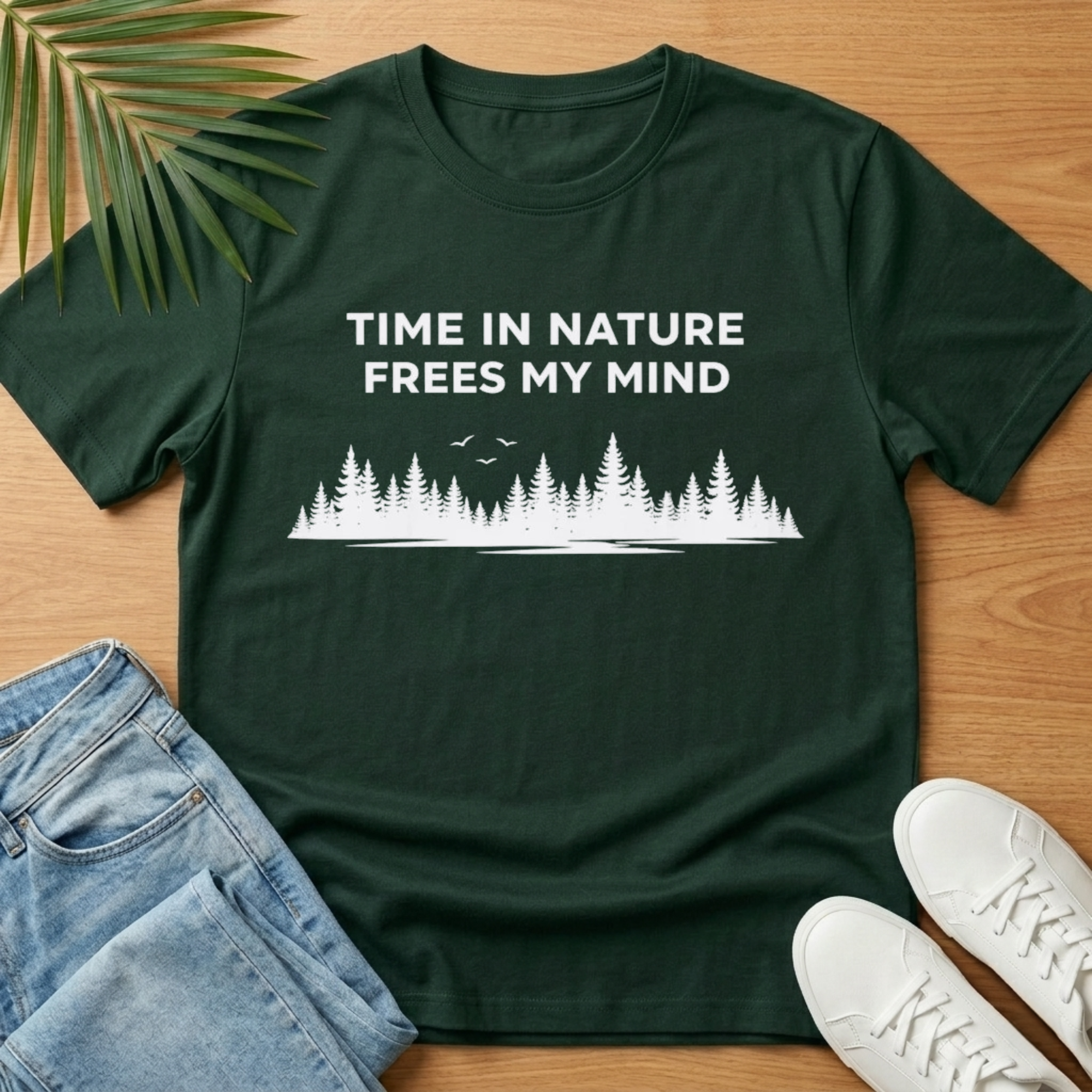 Time in Nature Frees My Mind T-Shirt
