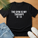 The Gym is My Therapy T-Shirt