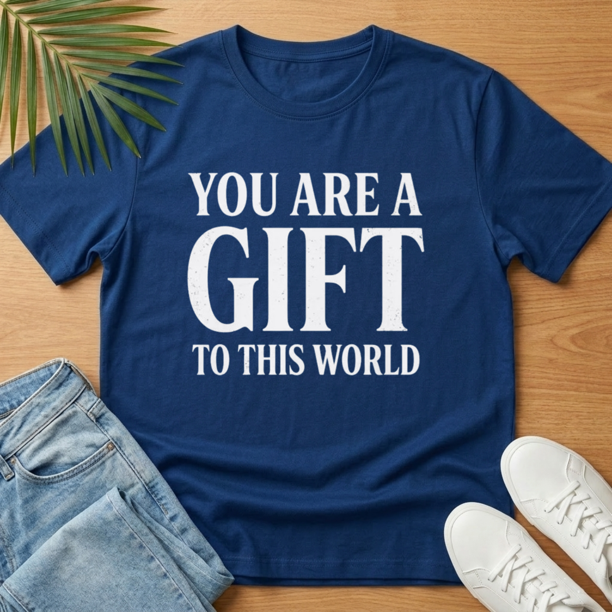 You Are A Gift T-Shirt