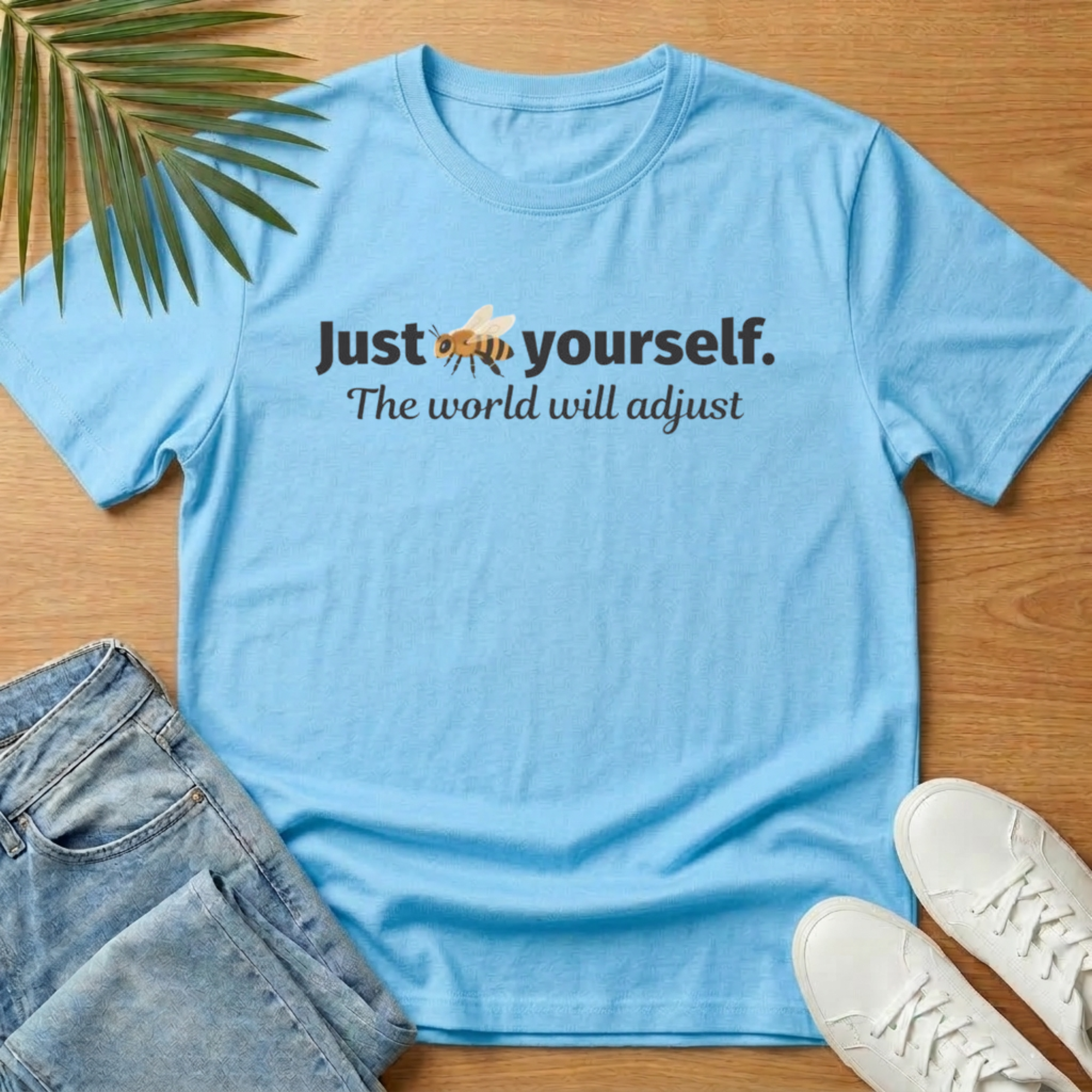 Just Be Yourself T-Shirt