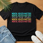 Mental Health Matters T-Shirt