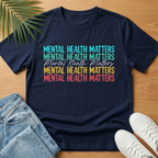 Mental Health Matters T-Shirt