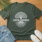 Staying Grounded T-Shirt