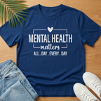 Mental Health Matters T-Shirt