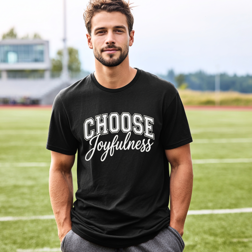 Choose Joyfulness T-Shirt