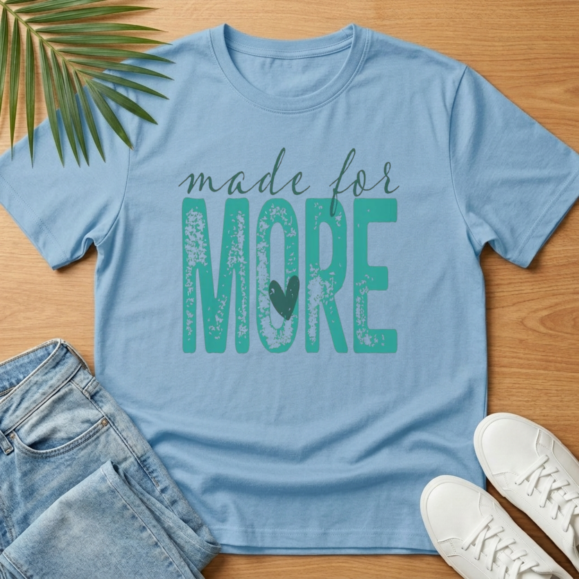 Made For More T-Shirt