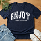 Enjoy the Little Things T-Shirt