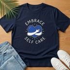 Embrace Self Care T-Shirt