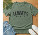 Always Be Kind T-Shirt