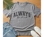 Always Be Kind T-Shirt