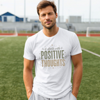 Positive Thoughts T-Shirt