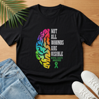 Not All Wounds Are Visible T-Shirt