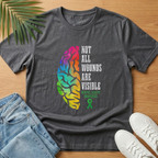 Not All Wounds Are Visible T-Shirt
